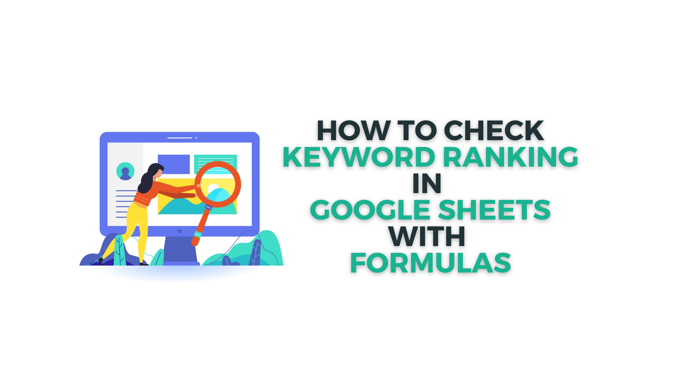 How to check keyword ranking in google sheets with formulas